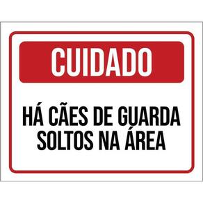 Kit 3 Placas Cuidado Há Cães De Guarda Soltos Na Área