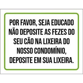 Kit 3 Placas Seja Educado Não Deposite Fezes Do Seu Cão