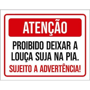 Kit 3 Placas Atenção Proibido Deixar Louça Suja Pia