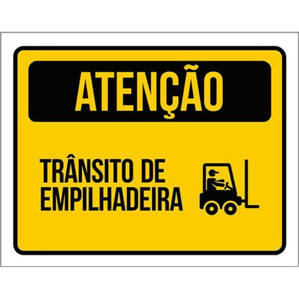 Kit 3 Placas Sinalização - Atenção Trânsito De Empilhadeira