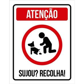 Placa Limpe Fezes Sujou Recolha Coco Cachorro 36X46