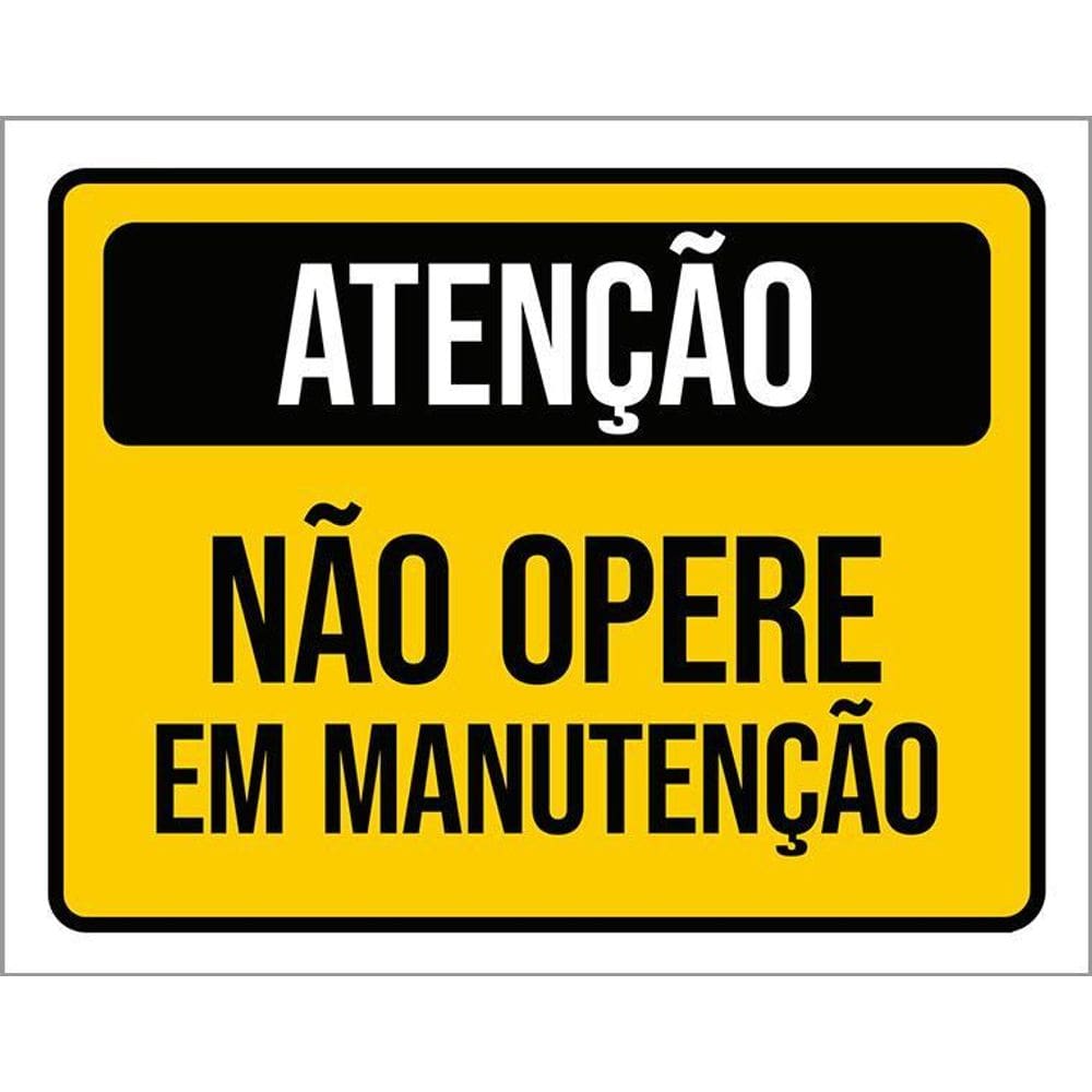 Kit 3 Placas Atenção Não Opere Em Manutenção
