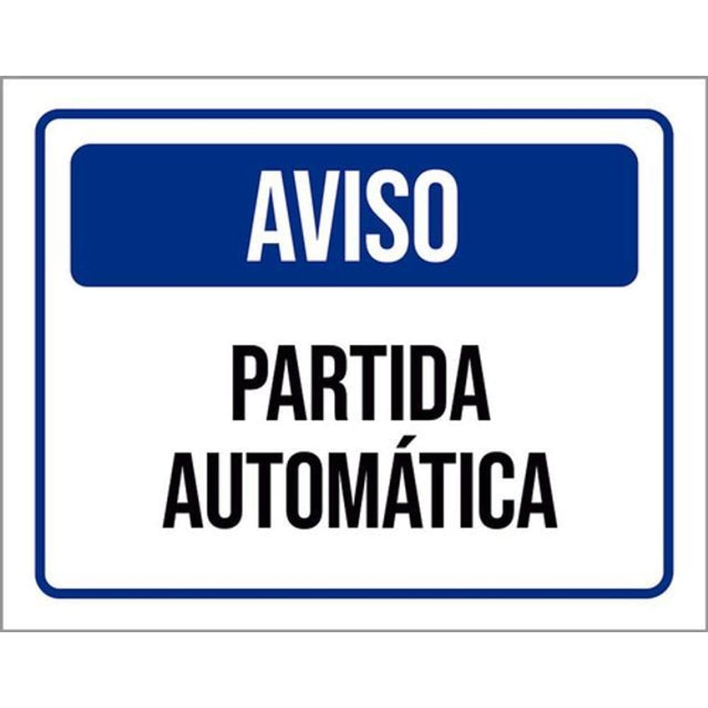 Kit 3 Placas Sinalização - Aviso Partida Automática Azul
