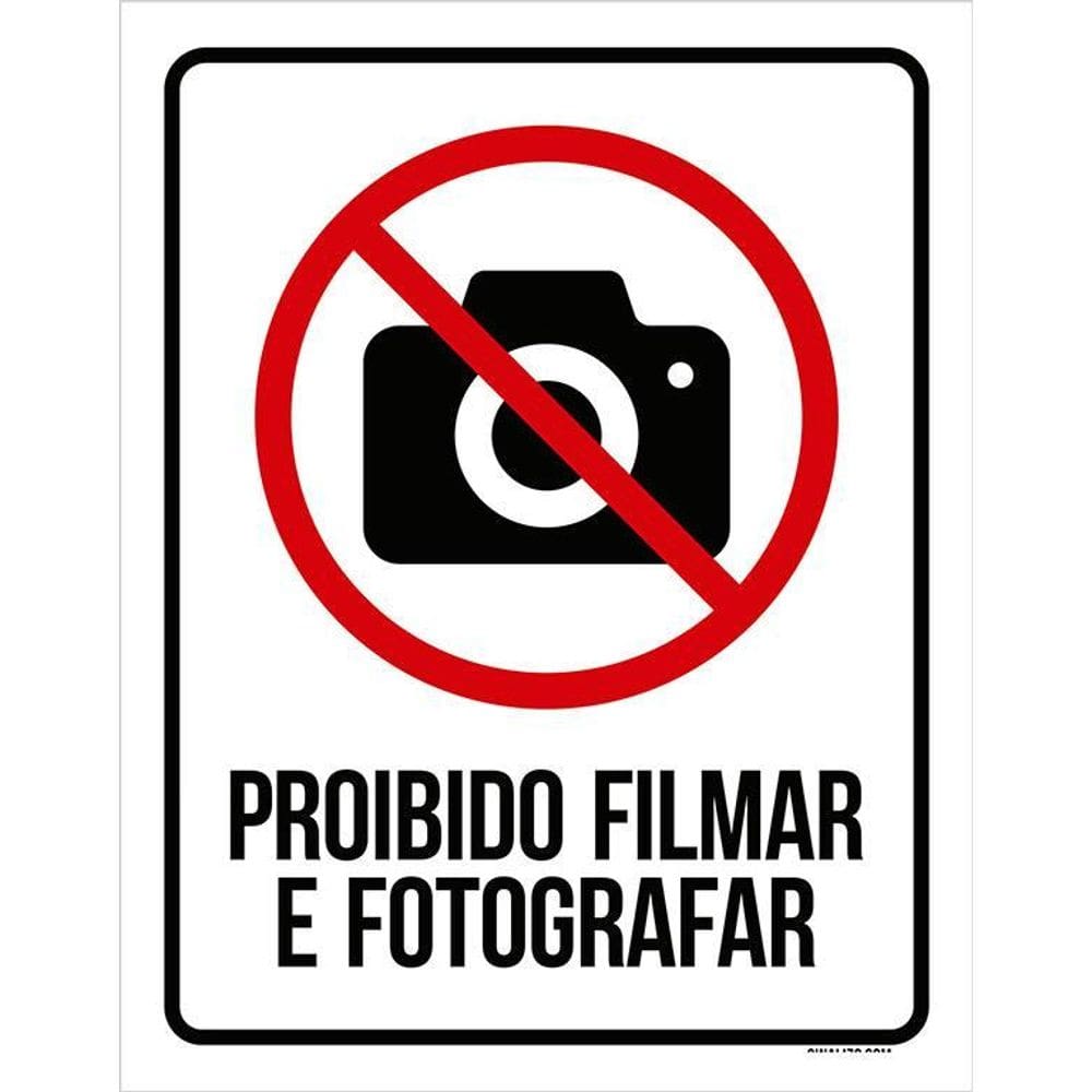 Placa De Sinalização - Proibido Filmar E Fotografar 36X46