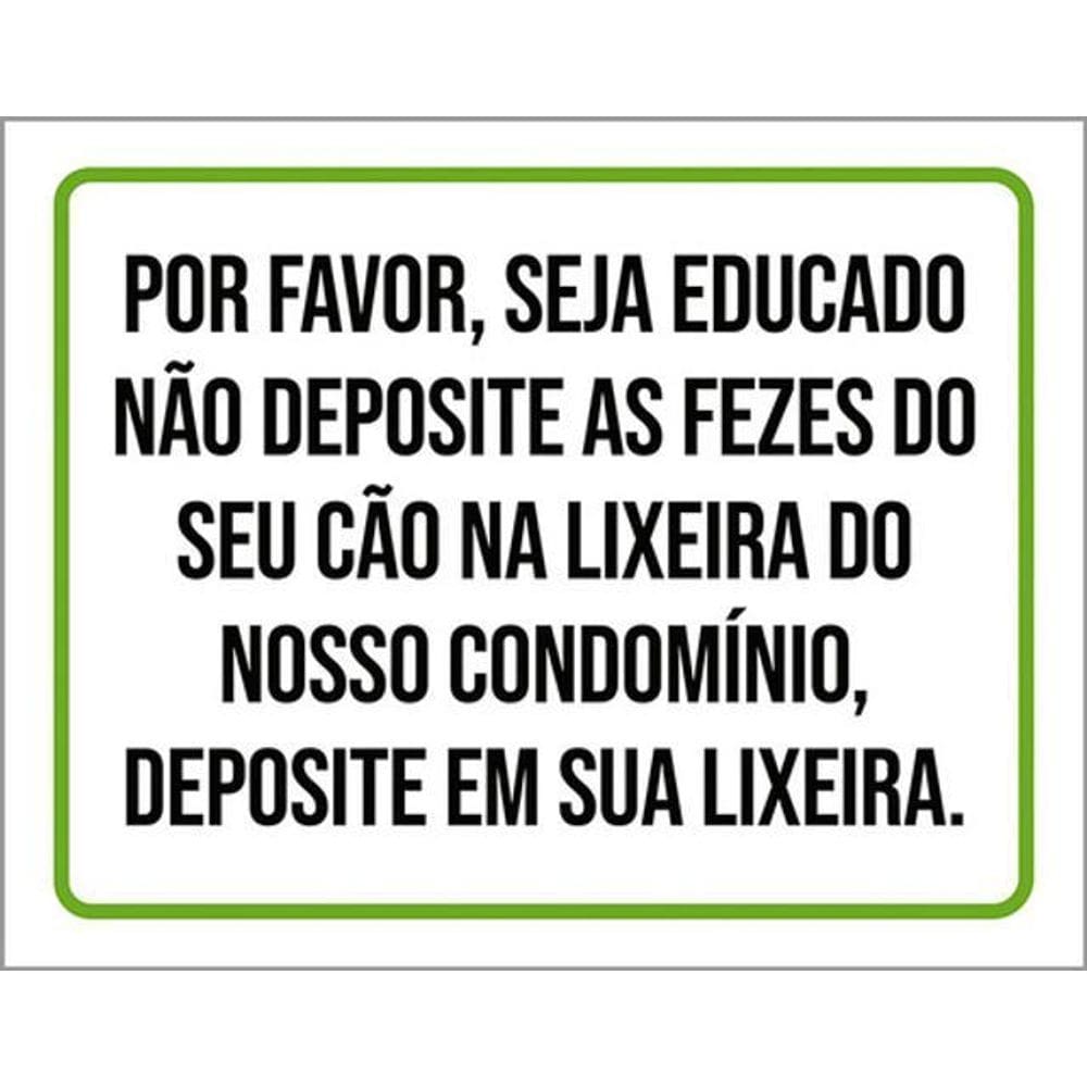 Kit 3 Placas Seja Educado Não Deposite Fezes Do Seu Cão