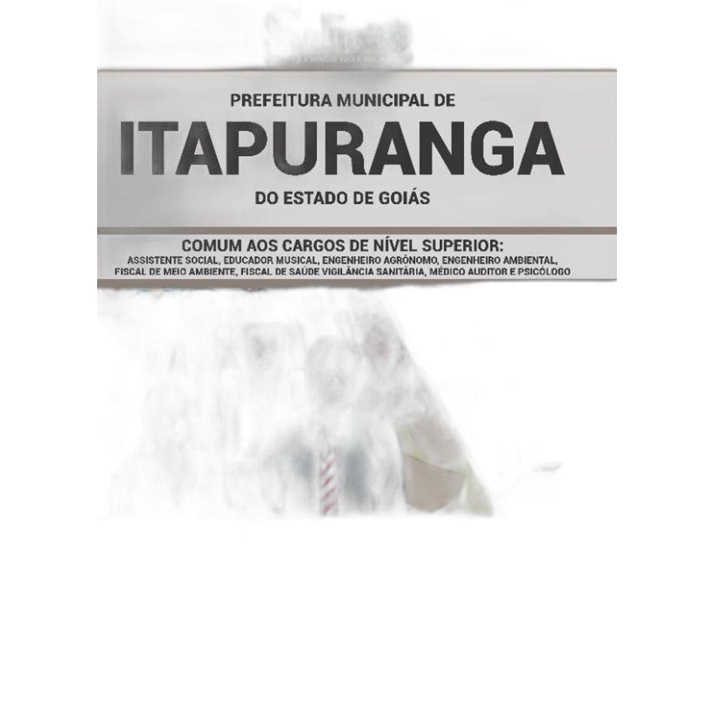 Apostila Prefeitura Itapuranga Go - Comum Nível Superior