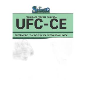 Apostila UFC CE 2019 Enfermeiro/Saúde Pública