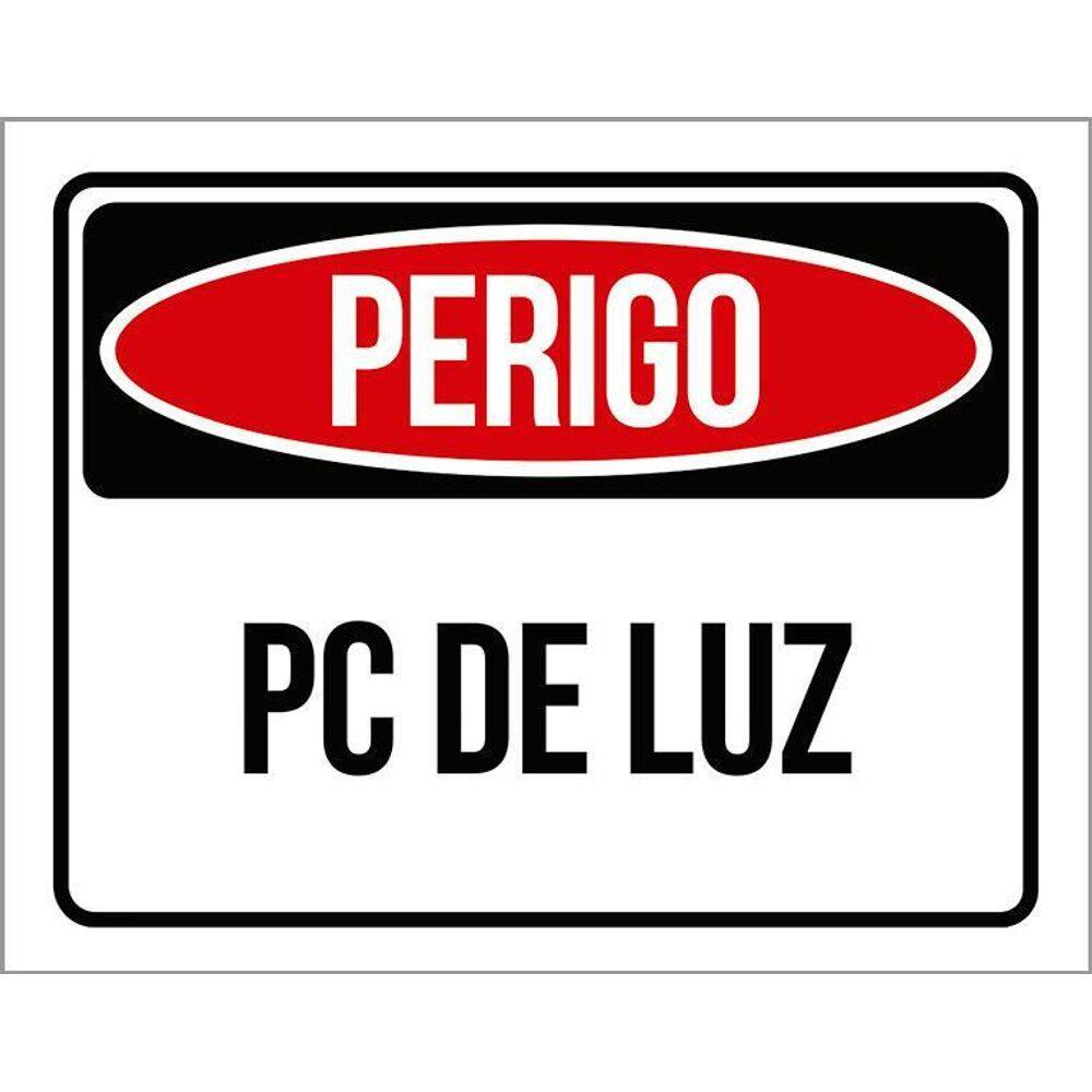 Kit 3 Placas Perigo Pc De Luz