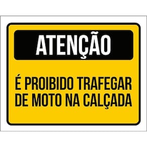 Kit 3 Placas Atenção É Proibido Trafegar Moto Calçada