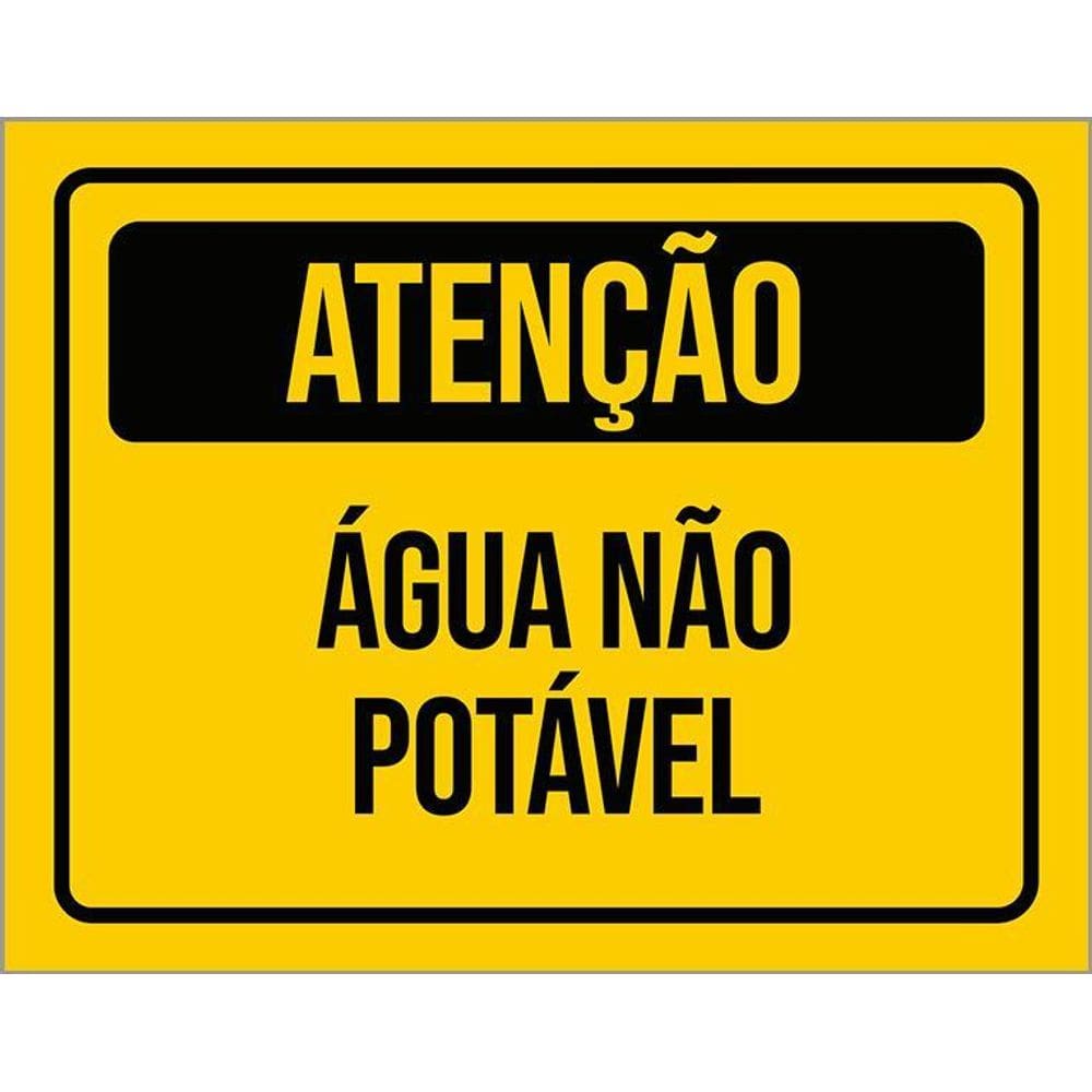 Placa De Sinalização - Atenção Água Não Potável 36X46