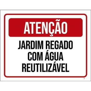 Kit 3 Placas Atenção Jardim Regado Com Água Reutilizavel