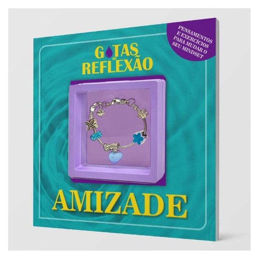 Gotas De Reflexão - Amizade