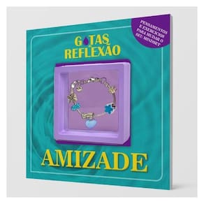 Gotas De Reflexão - Amizade