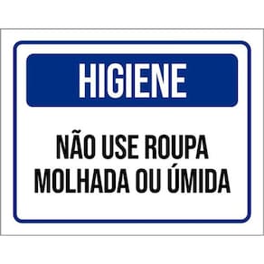 Kit 3 Placas Higiene Não Use Roupa Molhada Úmida