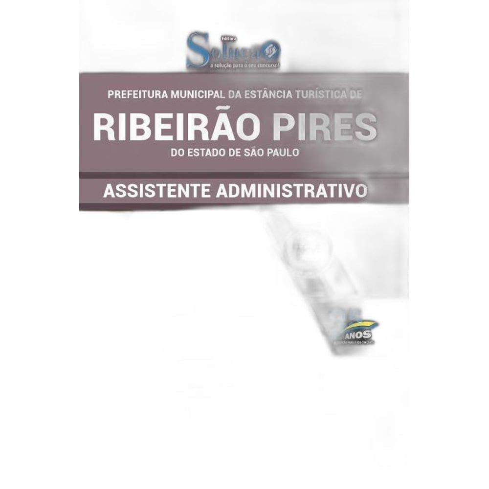 Apostila Ribeirão Pires Sp - Assistente Administrativo