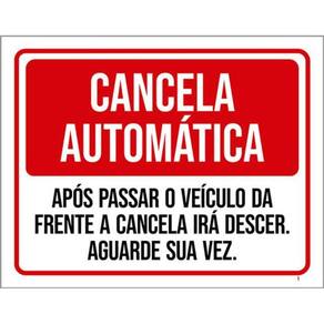 Kit 3 Placas Cancela Automatica Aguarde Sua Vez