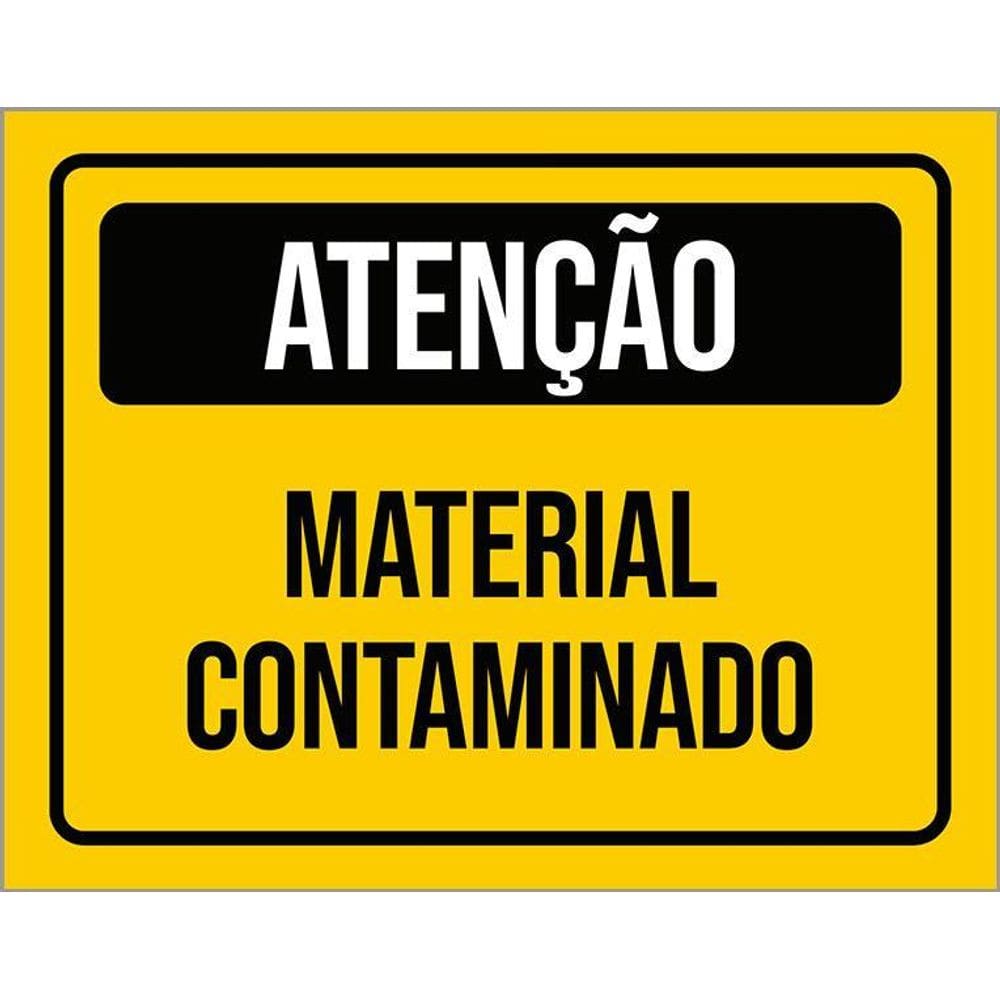 Placa De Sinalização - Atenção Material Contaminado 36X46