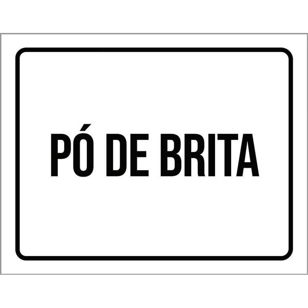 Placa Sinalização - Pó De Brita 36X46