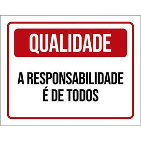 Kit 3 Placas Qualidade Responsabilidade É De Todos