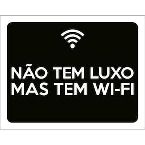 Kit 3 Placas Decorativa - Não Tem Luxo Mas Tem Wi-Fi