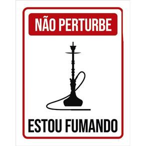 Placa Decorativa - Não Perturbe Estou Fumando 36X46
