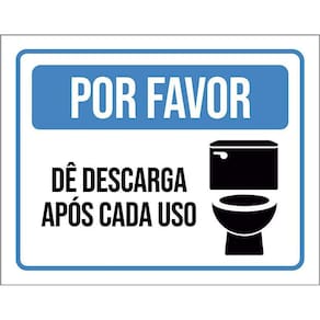 Kit 3 Placas Por Favor Dê Descarga Após Cada Uso