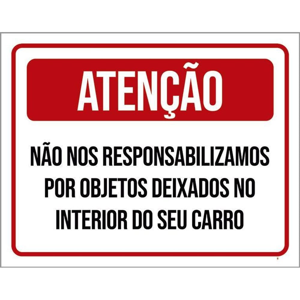 Kit 3 Placas Atenção Não Responsabilizamos Objetos No Carro