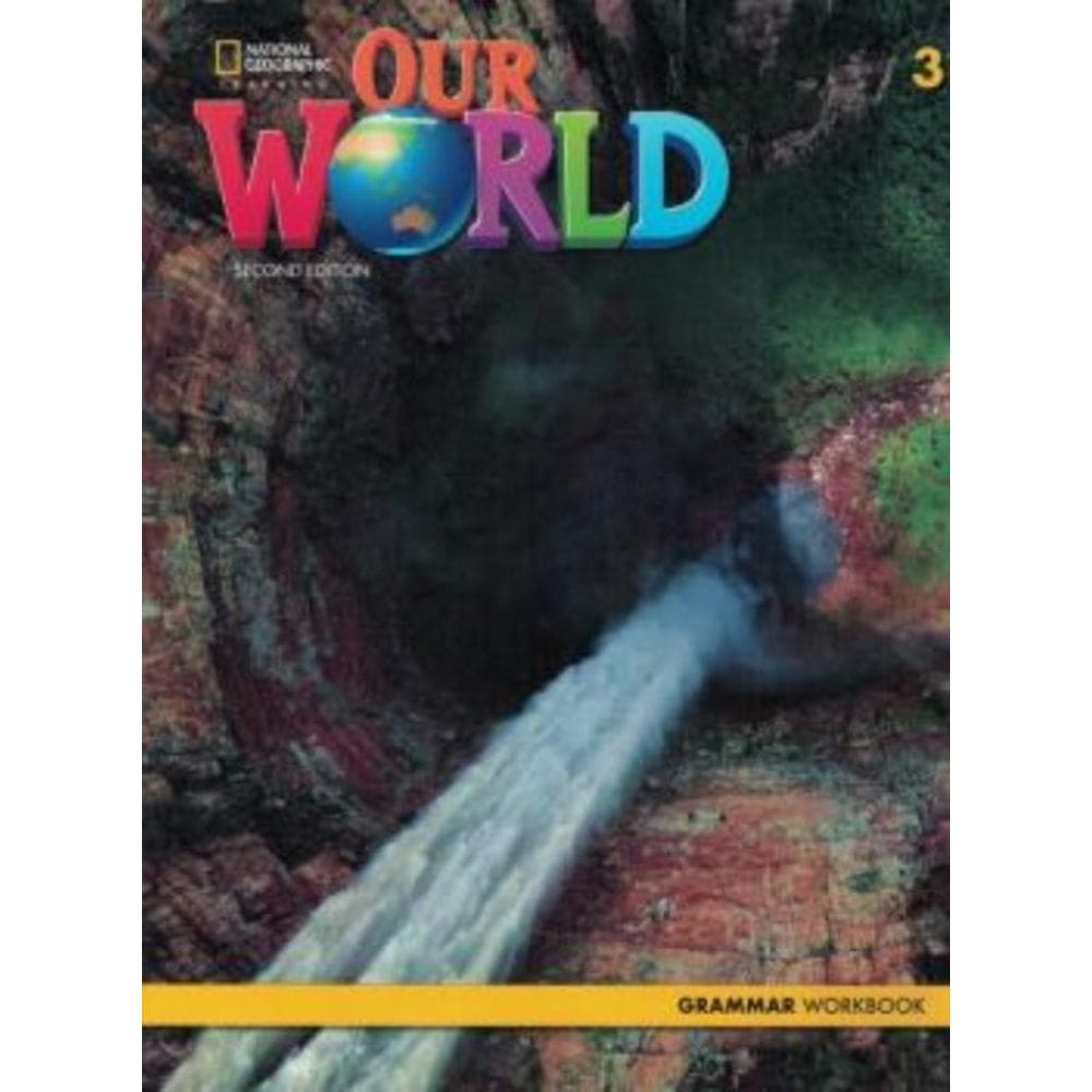 Our World 3 Grammar Wb - 2Nd Ed