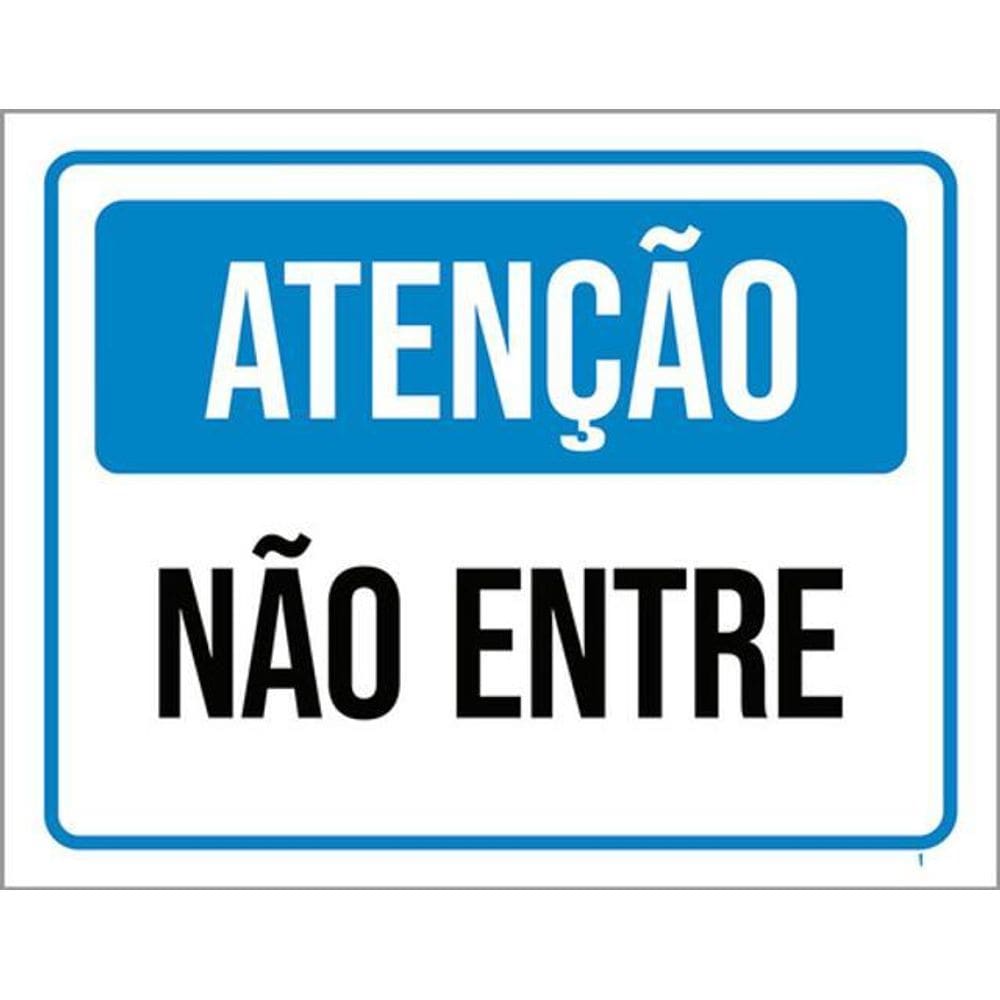 Kit 3 Placas Atenção Não Entre Azul