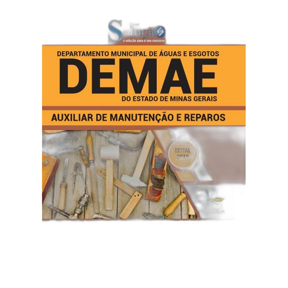 Apostila DEMAE 2019 Auxiliar de Manutenção e Reparos
