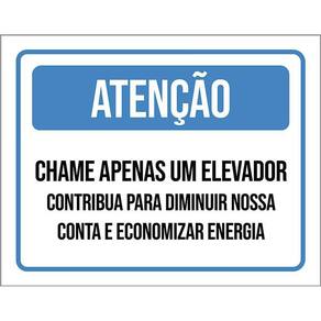 Placa Sinalização Atenção Chame Apenas Um Elevador 36X46
