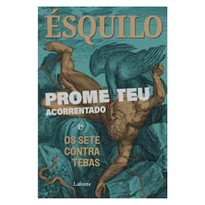 Prometeu Acorrentado E Os Sete Contra Tebas