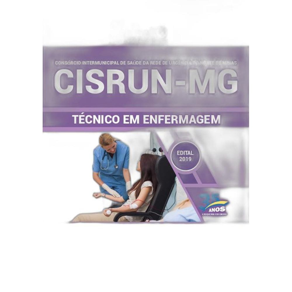 Apostila Concurso CISRUN 2019 Técnico em Enfermagem
