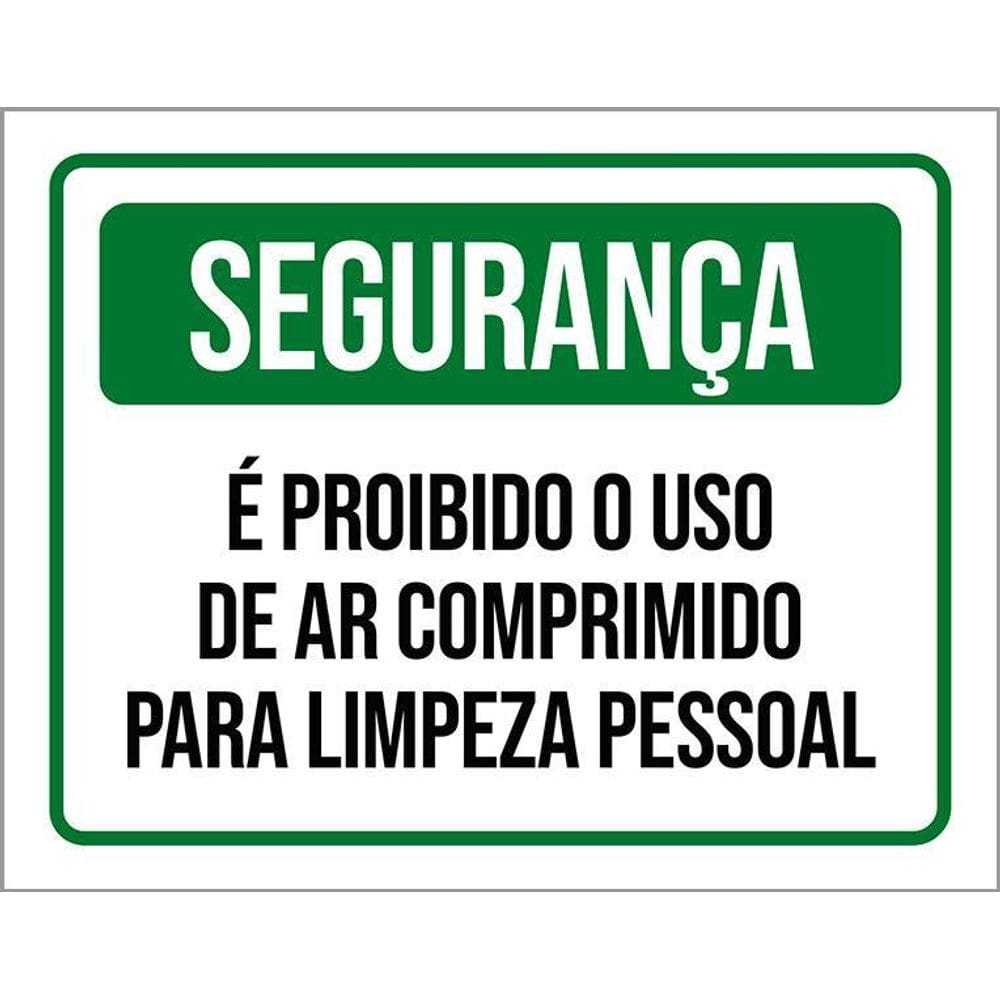 Placa Seguranç Proibido Ar Comprimido Higiene Pessoal 36X46