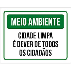 Placa Meio Ambiente Cidade Limpa É Dever De Todos 36X46