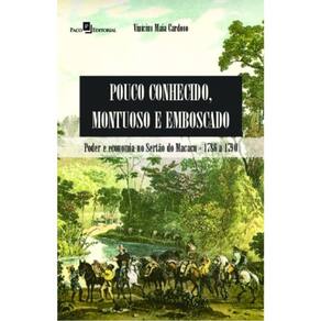 “Pouco Conhecido, Montuoso E Emboscado”
