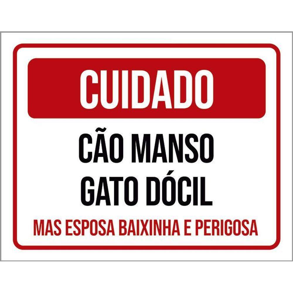 Kit 3 Placas Cuidado Cão Manso Gato Dócial Esposa Perigosa