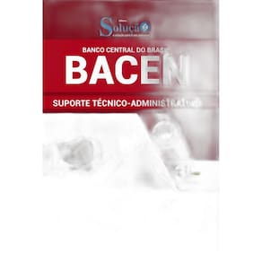 Apostila Concurso Bacen - Suporte Técnico Administrativo