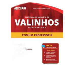 Apostila Prefeitura de Valinhos-SP 2019 - Comum Professor II