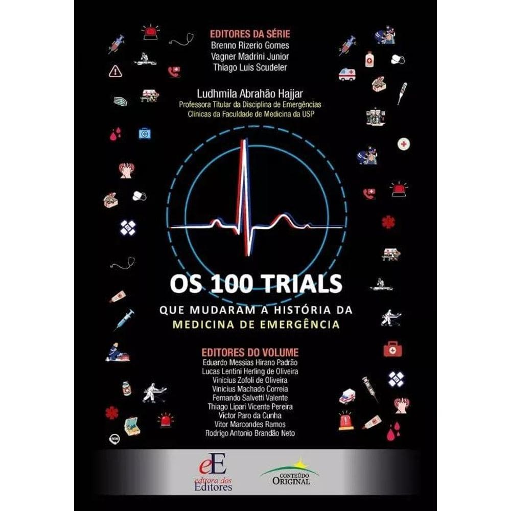Os 100 Trials que Marcaram a História da Medicina de Emergência
