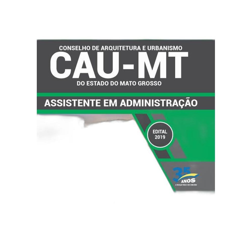 Apostila Concurso Cau Mt 2019 - Assistente Em Administração