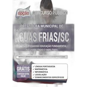 Apostila Águas Frias - Professor Pedagogo Ensino Fundamental
