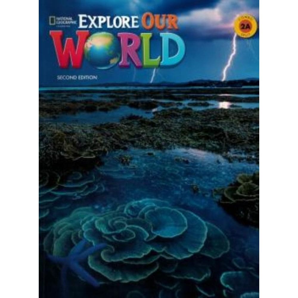 Explore Our World 2A Combo Split + Spark Epin - 2Nd Ed