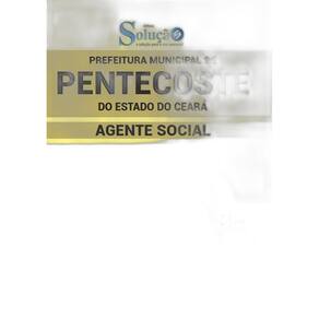 Apostila Concurso Pentecoste Ce - Agente Social