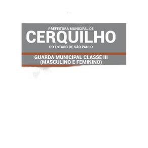 Apostila Cerquilho SP 2019 Guarda Municipal Classe III