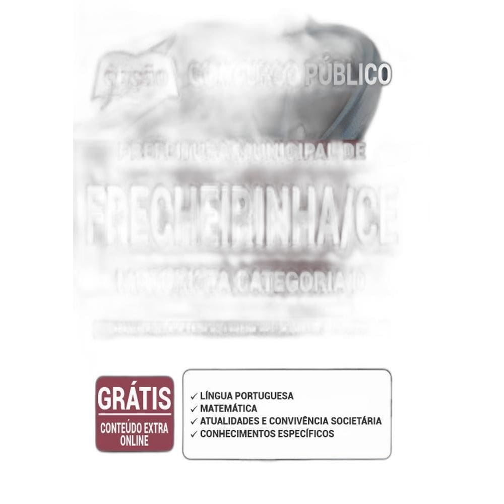 Apostila Prefeitura Frecheirinha Ce - Motorista Categoria D