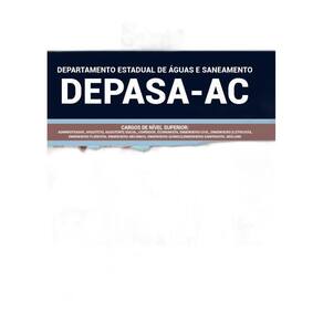 Apostila Depasa-Ac - 2019 - Cargos Nível Superior
