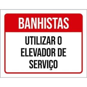 Kit 3 Placas Banhistas Utilizar Elevador De Serviço