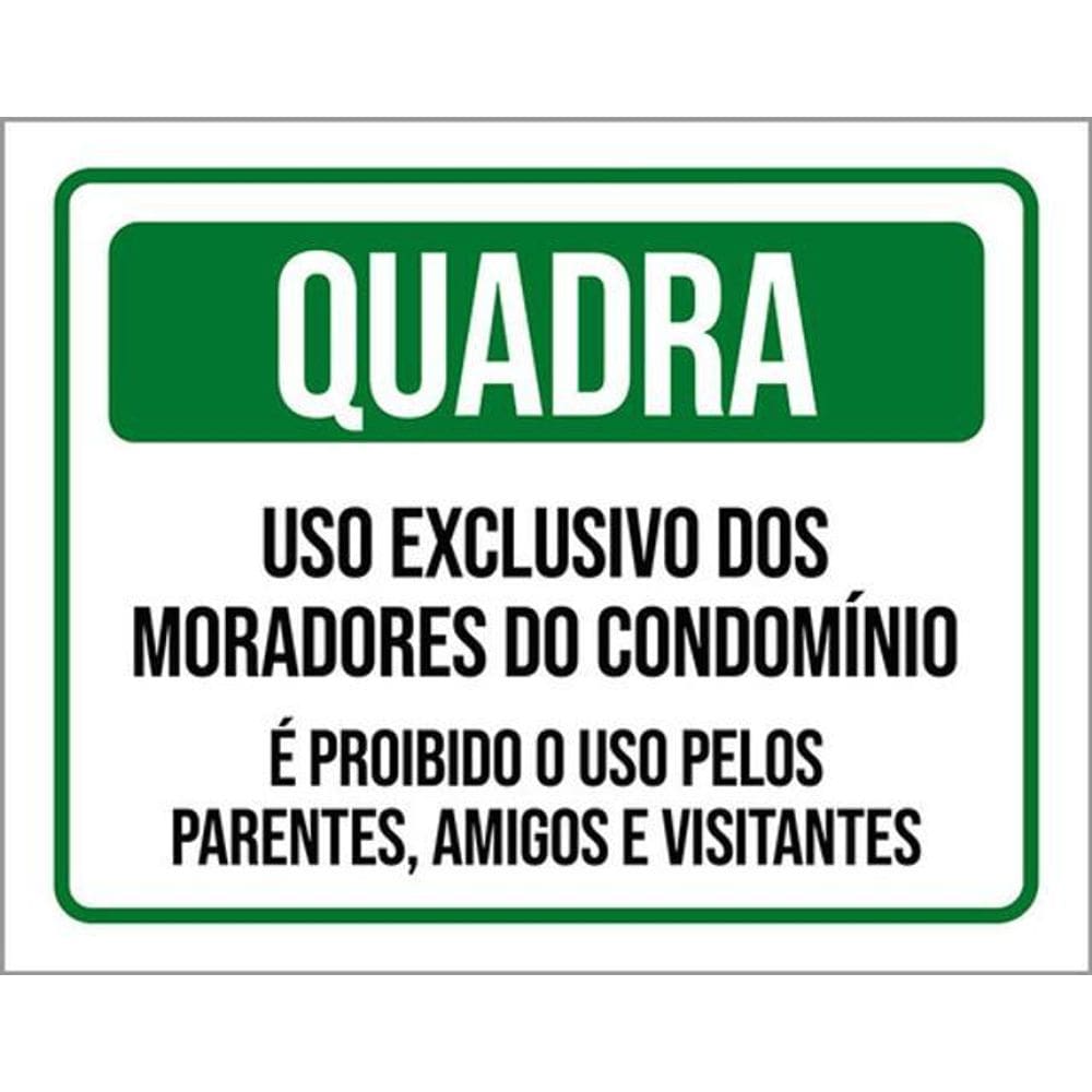 Kit 3 Placas Quadra Uso Exclusivo Moradores Do Condomínio