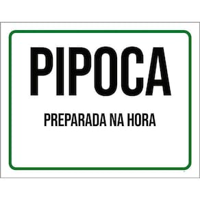 Kit 3 Placas Sinalização - Pipoca Preparada Na Hora
